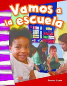 Vamos a la escuela - We Go to School!