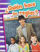 ¿Quién hace las reglas? - Who Makes the Rules?