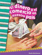 El dinero y el comercio en nuestro país - Money and Trade in Our Nation