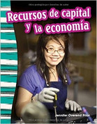 Recursos de capital y la economía - Capital Resources and the Economy