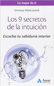 Los 9 secretos de la intuición - Intuition's Nine Secrets
