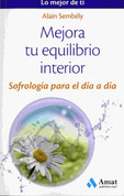 Mejora tu equilibrio interior - Improve Your Inner Equilibrium