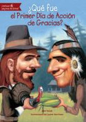 ¿Qué fue el Primer Día de Acción de Gracias? - What Was the First Thanksgiving?