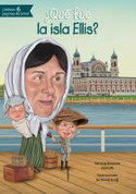 ¿Qué fue la Isla Ellis? - What Was Ellis Island?