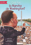 ¿Qué fue la Marcha de Washington? - What Was the March on Washington?