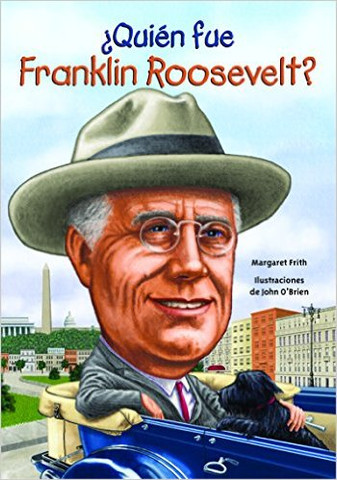 ¿Quién fue Franklin Roosevelt? - Who Was Franklin Roosevelt?