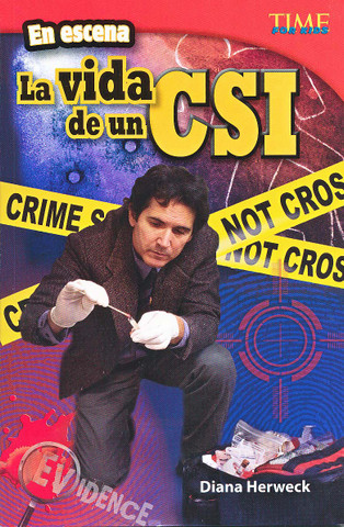 En escena: La vida de un CSI - On the Scene: A CSI's Life