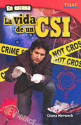 En escena: La vida de un CSI - On the Scene: A CSI's Life
