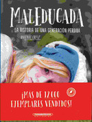 MalEducada - Bad Choices