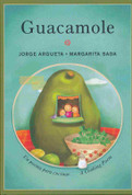 Guacamole. Un poema para cocinar/A Cooking Poem