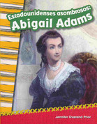 Estadounidenses asombrosos: Abigail Adams - Amazing Americans: Abigail Adams
