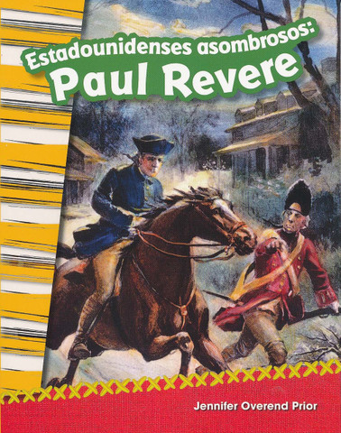 Estadounidenses asombrosos: Paul Revere - Amazing Americans: Paul Revere