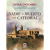 Nadie ha muerto en la catedral - Nobody Has Died in the Cathedral