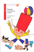 Tomás y la moneda mágica - Thomas and the Magic Coin