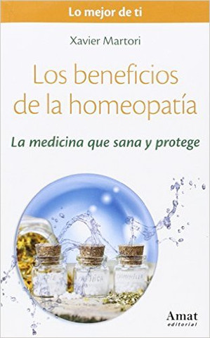 Los beneficios de la homeopatía - The Benefits of Homeopathy