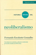 Historia mínima del neoliberalismo - Brief History of Neoliberalism