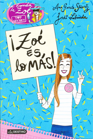 ¡Zoé es lo más! - Zoe is the Best!