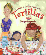 La fiesta de las tortillas/The Fiesta of the Tortillas