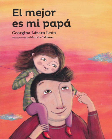 El mejor es mi papá - My Dad Is the Best