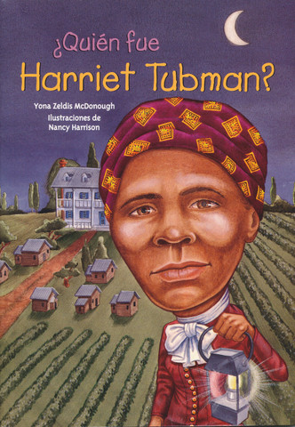 ¿Quién fue Harriet Tubman? - Who Was Harriet Tubman?