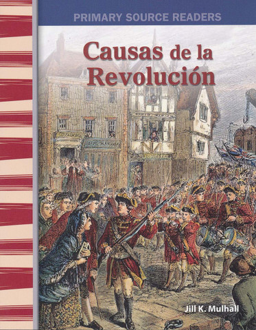 Causas de la Revolución - Causes of the Revolution