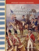 La revolución estadounidense - The American Revolution