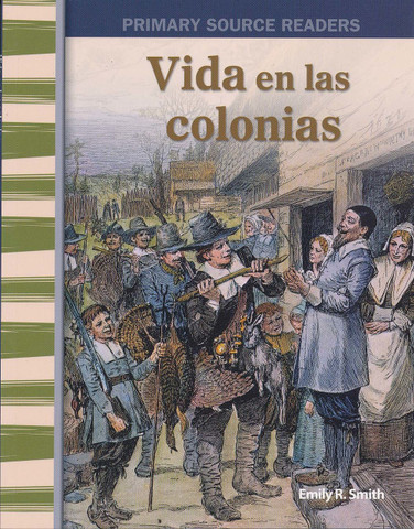 Vida en las colonias - Life in the Colonies