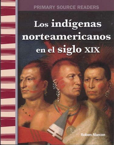 Los indígenas americanos en el siglo XIX - American Indians in the 1800s