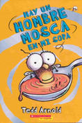 Hay un hombre mosca en mi sopa - There's a Fly Guy in My Soup