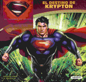 El destino de Krypton - Man of Steel: The Fate of Krypton