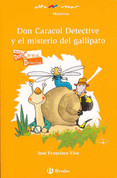 Don Caracol detective y el misterio del gallipato - Detective Don Caracol and the Newt Mystery