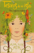 Tesoros de mi isla - Island Treasures: Growing Up in Cuba