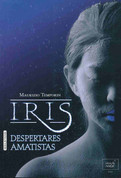 Iris, despertares amatistas - Iris, Amethyst Awakenings