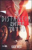 La distancia entre tú y yo - The Distance Between Us