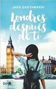 Londres después de ti - London After You