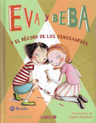 Eva y Beba y el récord de los dinosaurios - Ivy and Bean Break the Fossil Record