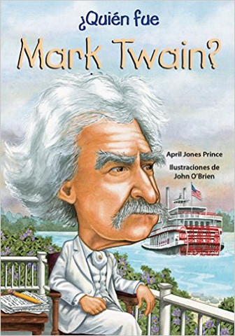¿Quién fue Mark Twain? - Who Was Mark Twain?