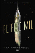 El piso mil - The Thousandth Floor