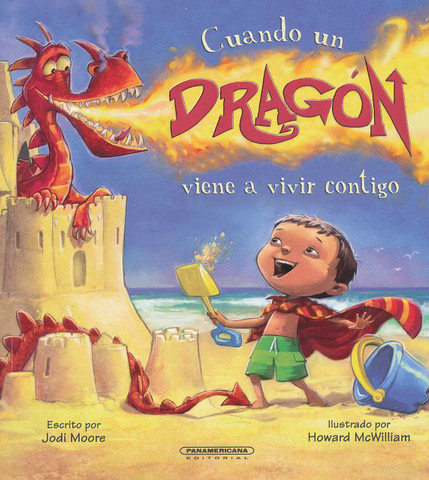 Cuando un dragón viene a vivir contigo - When a Dragon Moves In