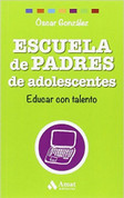 Escuela de padres de adolescentes - Parenting Teenagers