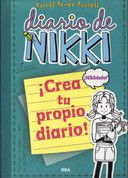 Diario de Nikki: ¡Crea tu propio diario! - Dork Diaries: How to Dork Your Diary