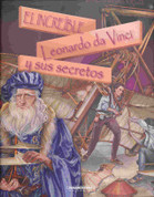 El increíble Leonardo da Vinci y sus secretos - The Incredible Leonardo da Vinci and His Secrets