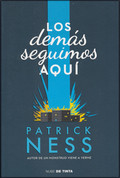 Los demás seguimos aquí - The Rest of Us Just Live Here