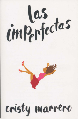 Las imperfectas - Nobody's Perfect