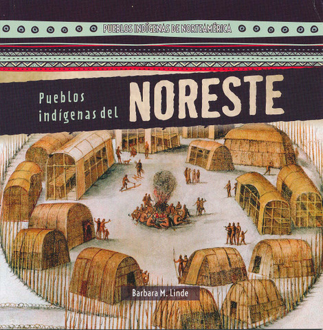 Pueblos indígenas del noreste - Native People of the Northeast
