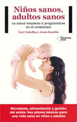 Niños sanos, adultos sanos - Healthy Children, Healthy Adults