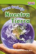 Buen trabajo: Nuestra Tierra - Good Work: Our Earth