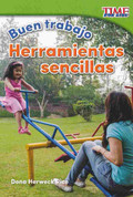 Buen trabajo: Herramientas sencillas - Good Work: Simple Tools