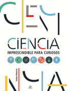 Ciencia imprescindible para curiosos - Must-Know Science