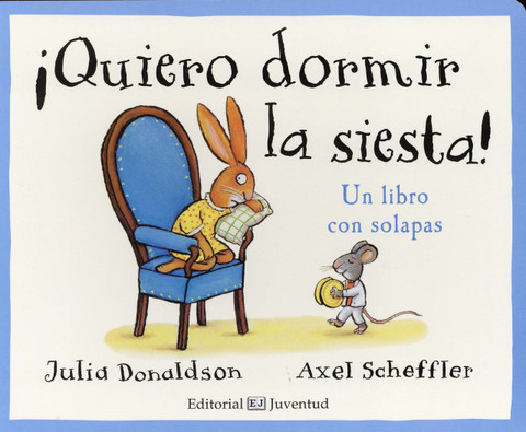 ¡Quiero dormir la siesta! - Rabbit's Nap